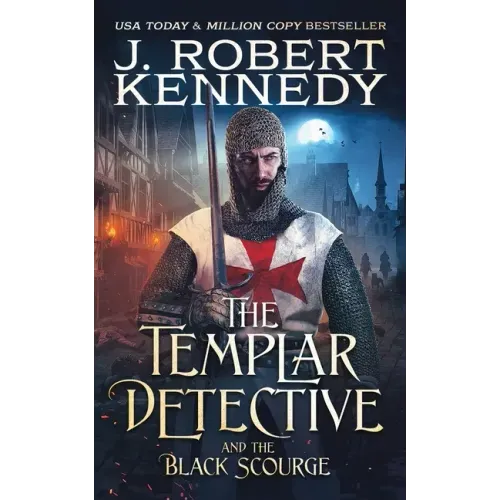 The Templar Detective and the Black Scourge