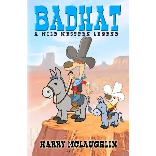 Badhat: A Wild Western Legend