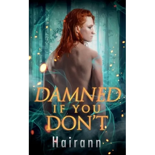 Damned If You Don't
