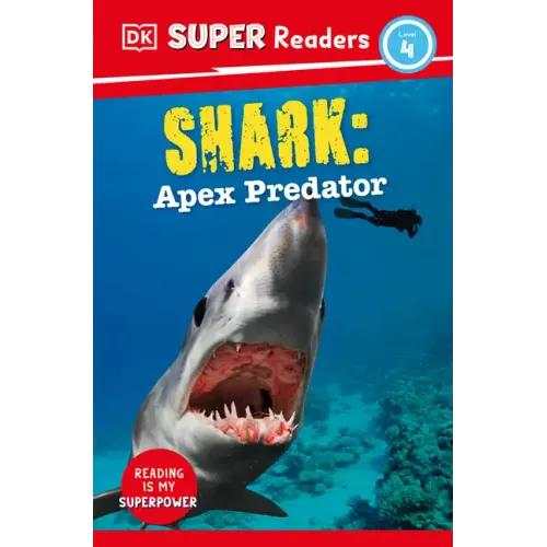DK Super Readers Level 4 Shark: Apex Predator