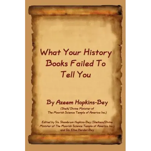 What Your History Books Failed to Tell You