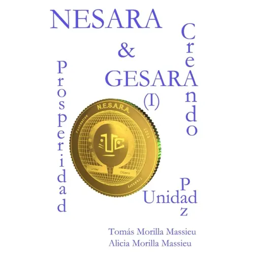 NESARA & GESARA... Creando Prosperidad, Paz, Unidad