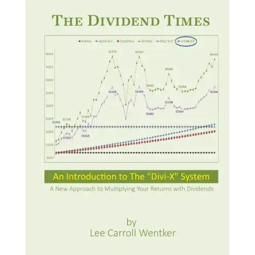 The Dividend Times: An Introduction to the "Divi-X" System