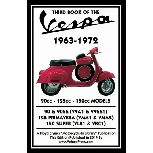 THIRD BOOK OF THE VESPA 1963-1972 - 90cc - 125cc - 150cc MODELS