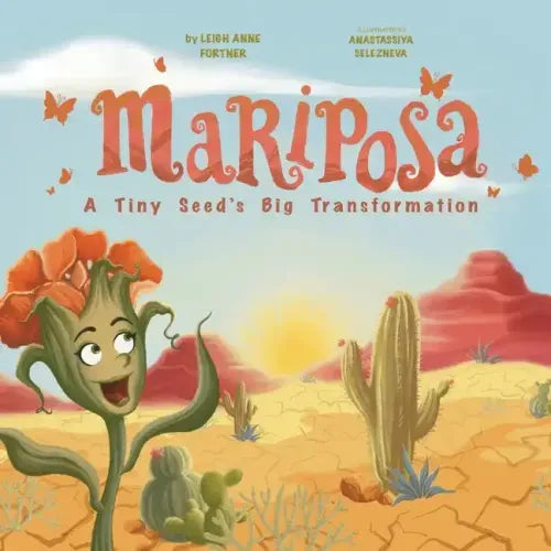 Mariposa: A Tiny Seed's Big Transformation