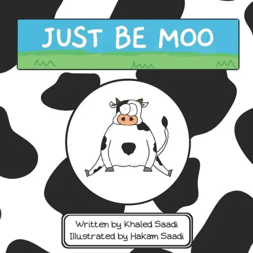 Just Be Moo: A Delightful Children's Picture Book about Accepting Yourself as You Are