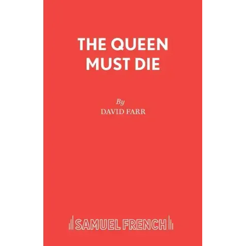 The Queen Must Die