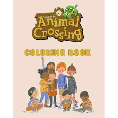 Animal Crossing Coloring Book: Wonderful book for Animal Crossing fans Amazing Updated Images with Perfect Quality 2020 May Big book.