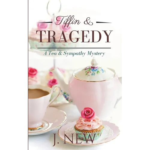Tiffin & Tragedy