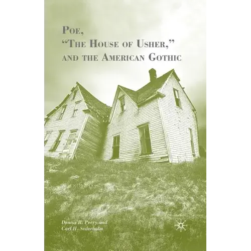 Poe, "The House of Usher," and the American Gothic