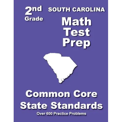 South Carolina 2nd Grade Math Test Prep: Common Core State Standards