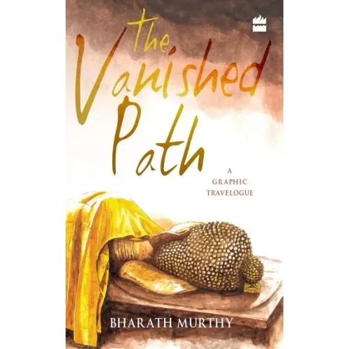 The Vanished Path: A Graphic Travelogue