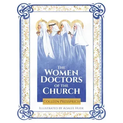 The Women Doctors of the Church