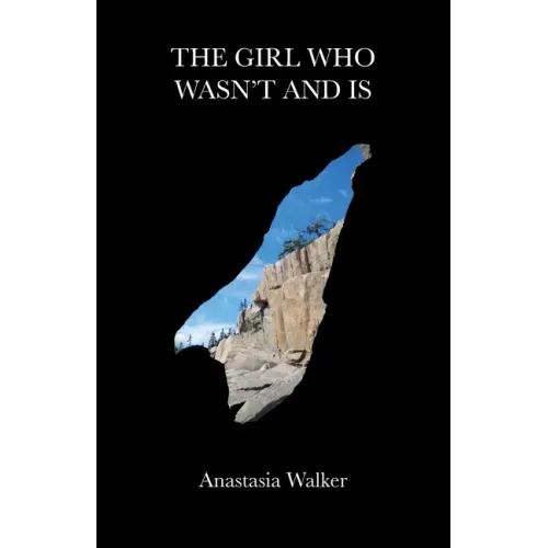 The Girl Who Wasn't and Is