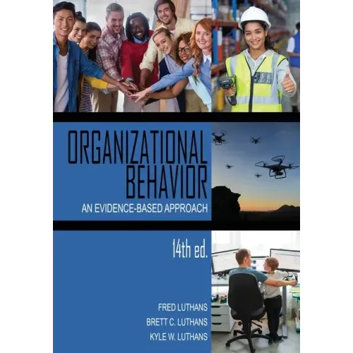 Organizational Behavior: An Evidence-Based Approach
