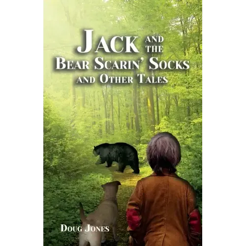 Jack and the Bear Scarin' Socks and Other Tales