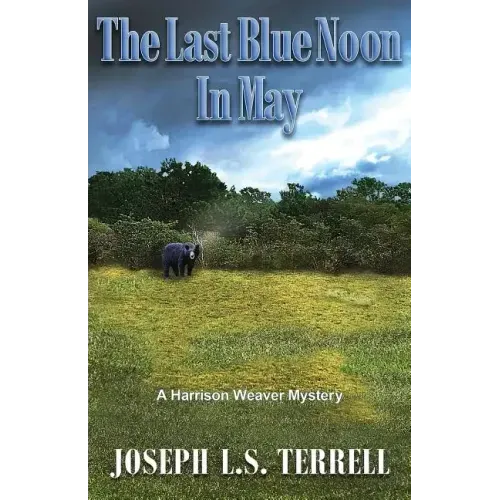 The Last Blue Noon In May