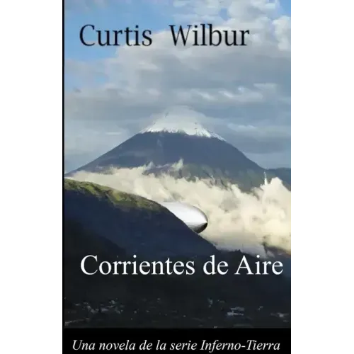 Corrientes de Aire: Una Novela de la Serie Interno-Tierra