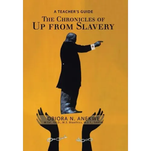 The Chronicles of up from Slavery: A Teacher's Guide