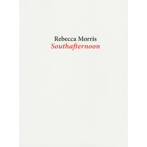 Rebecca Morris: Southafternoon