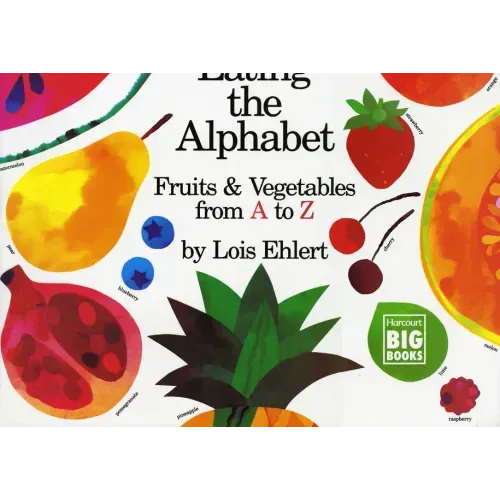 Eating the Alphabet: Fruits & Vegetables from A to Z