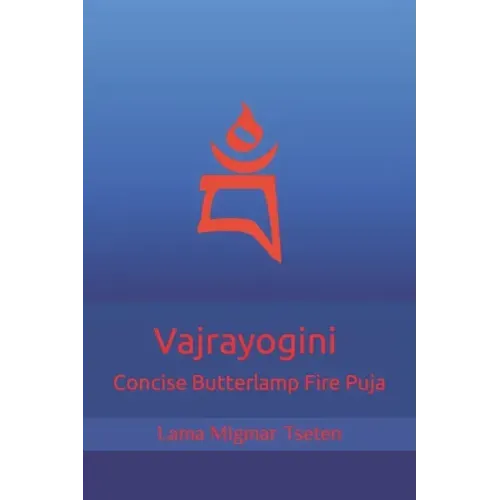 Vajrayogini Concise Butterlamp Fire Puja