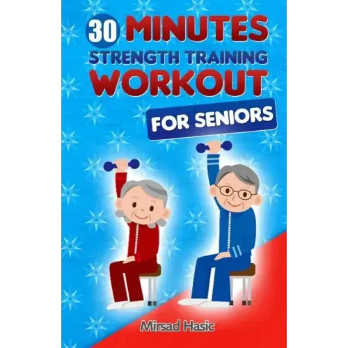 Strength Training for Seniors