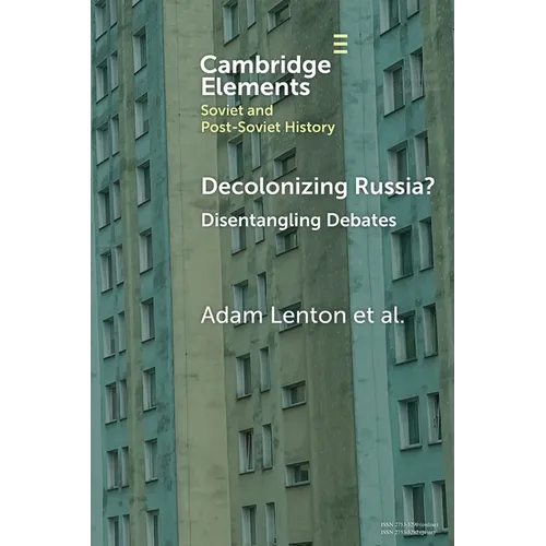 Decolonizing Russia?