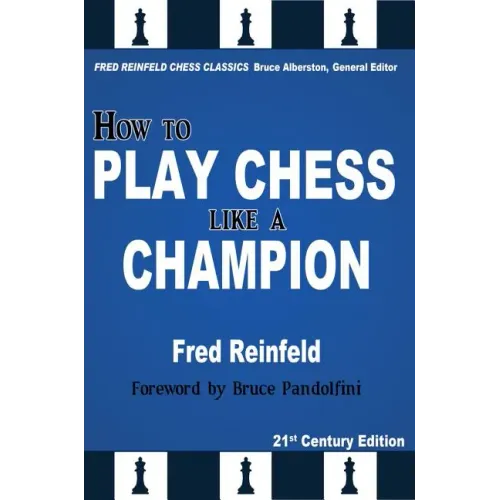 How to Play Chess Like a Champion