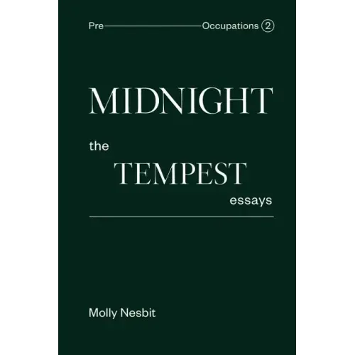 Midnight: The Tempest Essays: Pre-Occupations 2