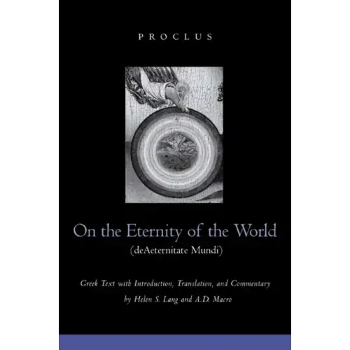 On the Eternity of the World de Aeternitate Mundi