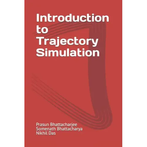 Introduction to Trajectory Simulation