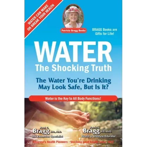 Water: The Shocking Truth