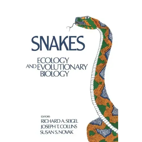 Snakes: Ecology and Evolutionary Biology