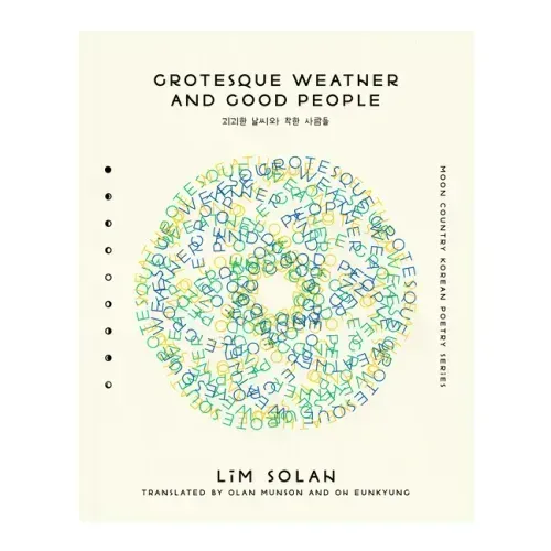 Grotesque Weather and Good People