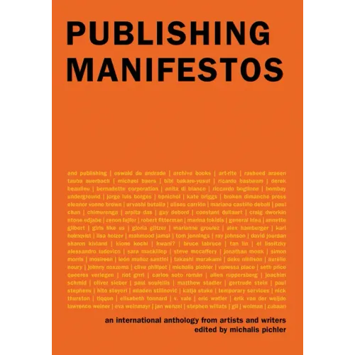 Publishing Manifestos: An International Anthology from Artists and Writers