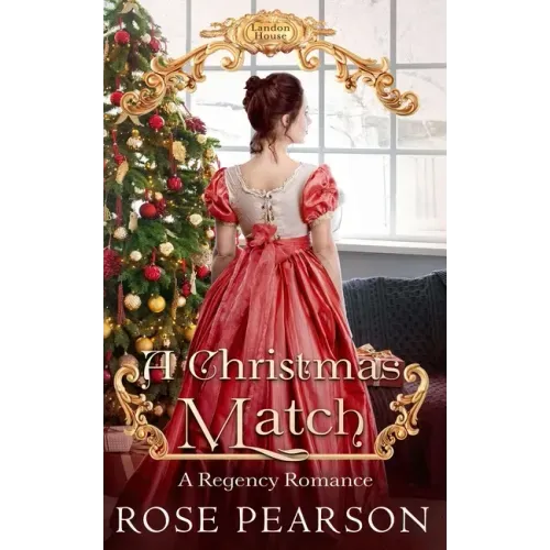 A Christmas Match: A Regency Romance