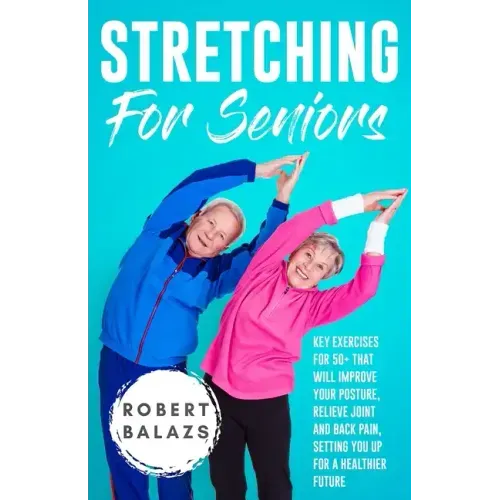 Stretching For Seniors