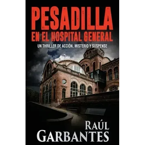 Pesadilla en el Hospital General