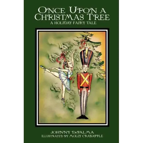 Once Upon a Christmas Tree - A Holiday Fairy Tale