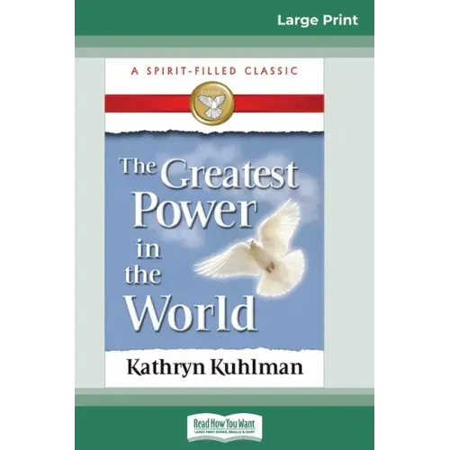 The Greatest Power in the World (16pt Large Print Edition)
