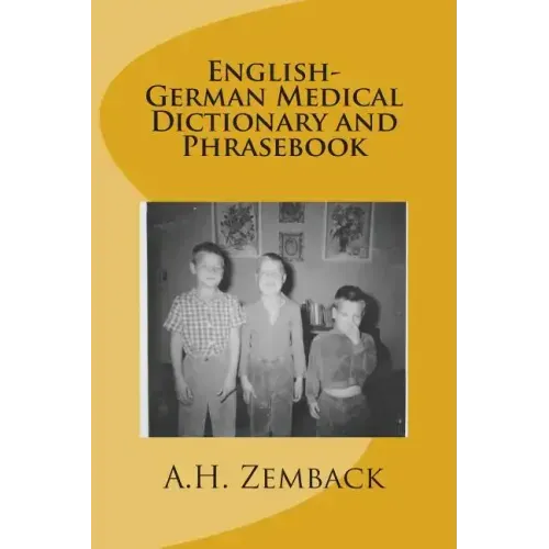 English-German Medical Dictionary and Phrasebook