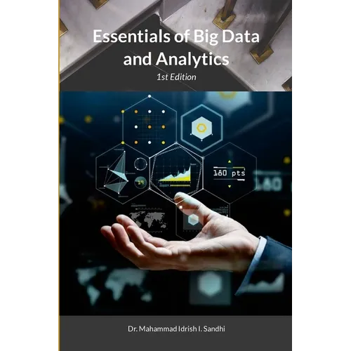 Essentials of Big Data and Analytics: 1st Edition