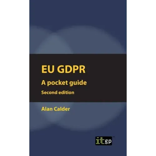 EU GDPR (European) Second edition: Pocket guide