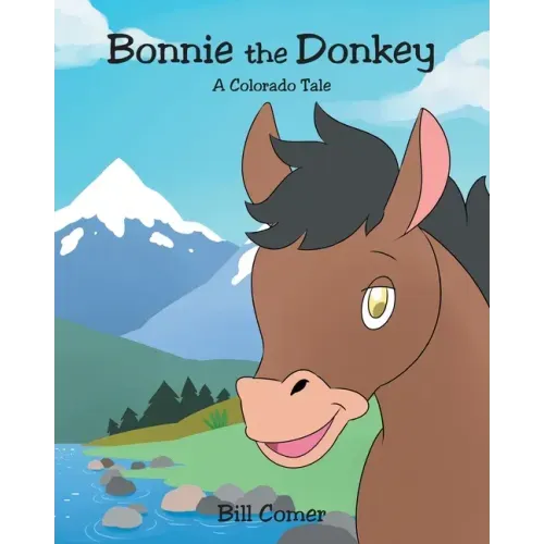 Bonnie the Donkey: A Colorado Tale