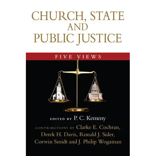 Church, State and Public Justice: Five Views