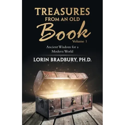 Treasures from an Old Book: Ancient Wisdom for a Modern World