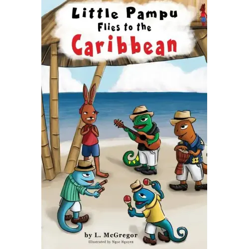 Little Pampu Flies to the Caribbean