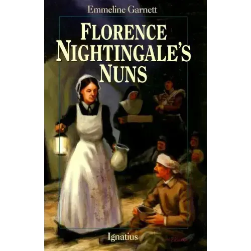Florence Nightingale's Nuns
