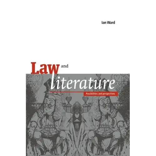 Law and Literature: Possibilities and Perspectives